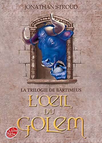 Livrenpoche : La trilogie de Bartiméus Tome II : L'oeil du Golem - Jonathan Stroud - Livre
