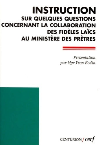 Livrenpoche : Instruction sur quelques questions concernant la collaboration des fidèles laïcs au ministère des prêtres - Collectif - Livre