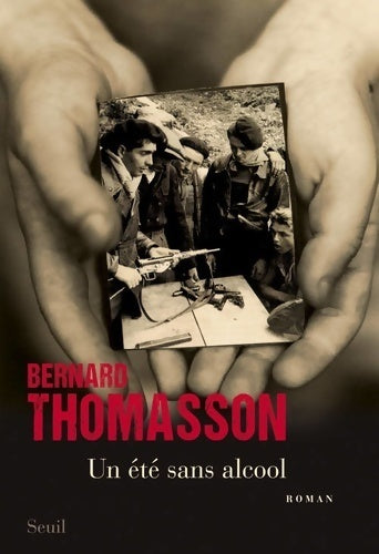 Livrenpoche : Un été sans alcool - Bernard Thomasson - Livre