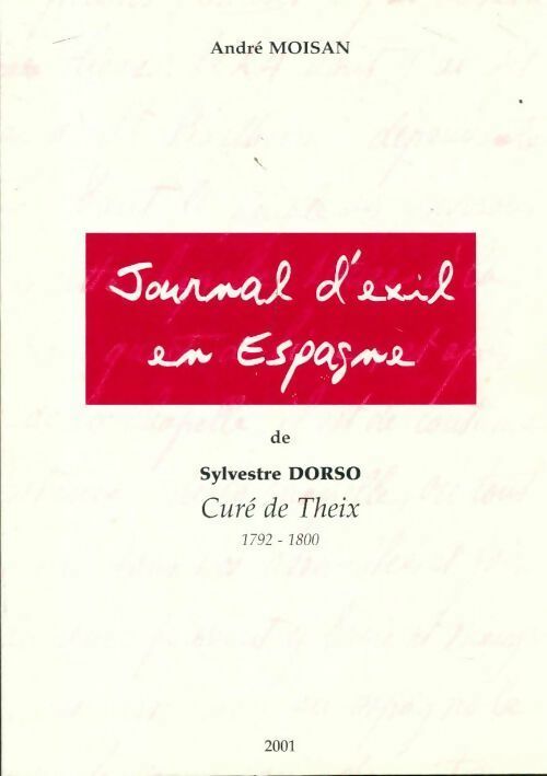 Livrenpoche : Journal d'exil en Espagne - Sylvestre Dorso - Livre