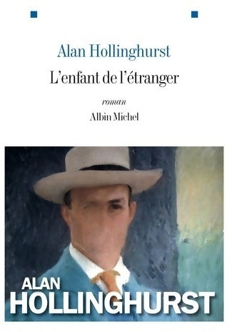 Livrenpoche : L'enfant de l'étranger - Alan Hollinghurst - Livre