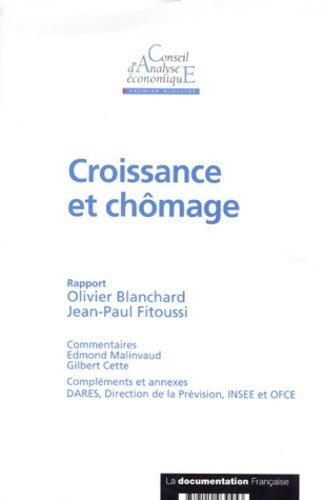 Croissance et chômage - Jean-Paul Fitoussi -  Conseil d'analyse économique - Livre