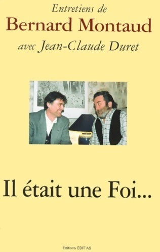Livrenpoche : Il était une Foi... - Bernard Montaud - Livre