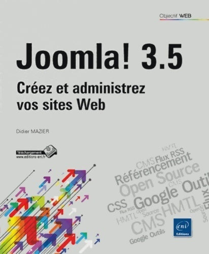 Livrenpoche : Joomla! 3.5. Créez et administrez vos sites web - Didier Mazier - Livre