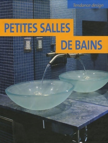 Livrenpoche : Petites salles de bains - Cristian Campos - Livre
