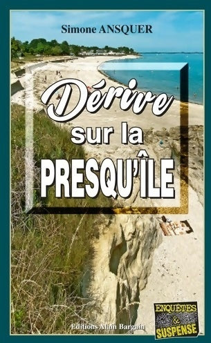 Livrenpoche : Dérive sur la presquîle - Simone Ansquer - Livre