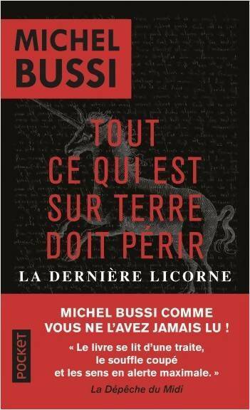 Livrenpoche : Tout ce qui est sur terre doit périr. La dernière licorne - Michel Bussi - Livre