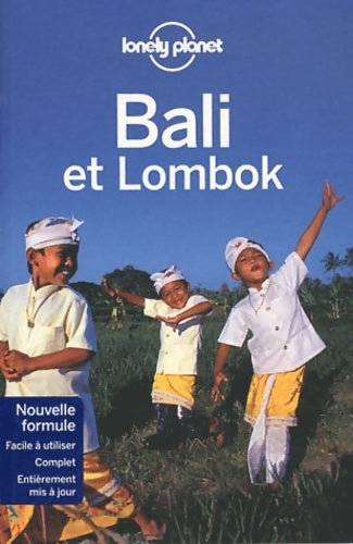 Bali et Lombok 2011 - Ryan Ver Berkmoes -  Lonely Planet Guides - Livre