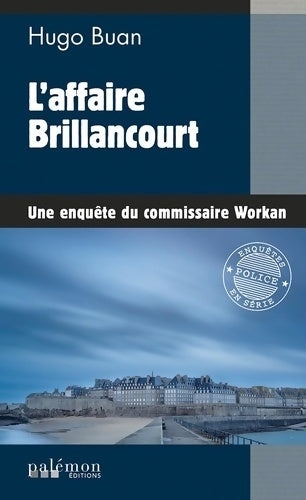 Livrenpoche : L'affaire Brillancourt - Hugo Buan - Livre