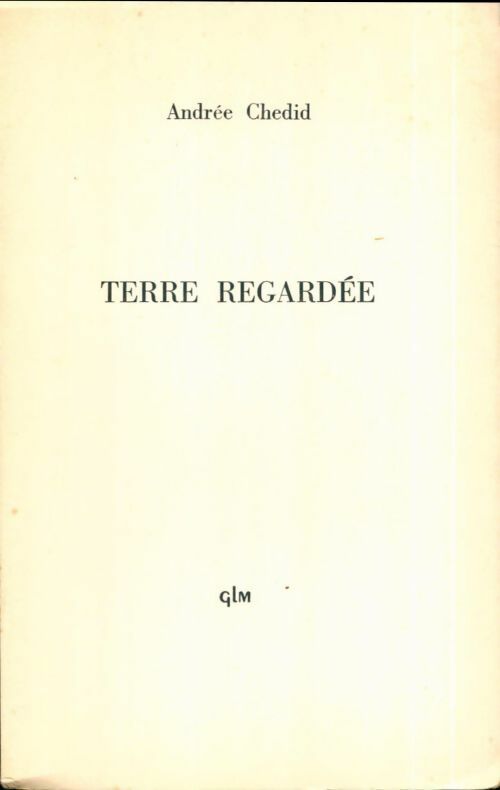 Livrenpoche : Terre regardée - Andrée Chedid - Livre
