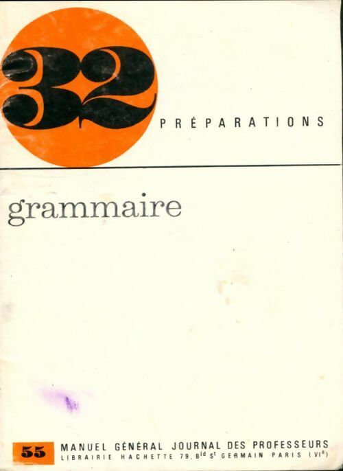 Grammaire - Collectif -  32 préparations - Livre