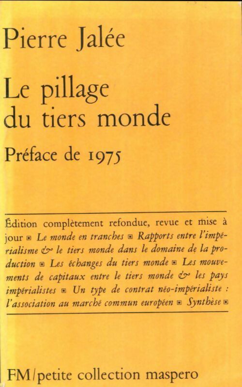 Le pillage du Tiers Monde - Pierre Jalée -  Petite collection Maspero - Livre