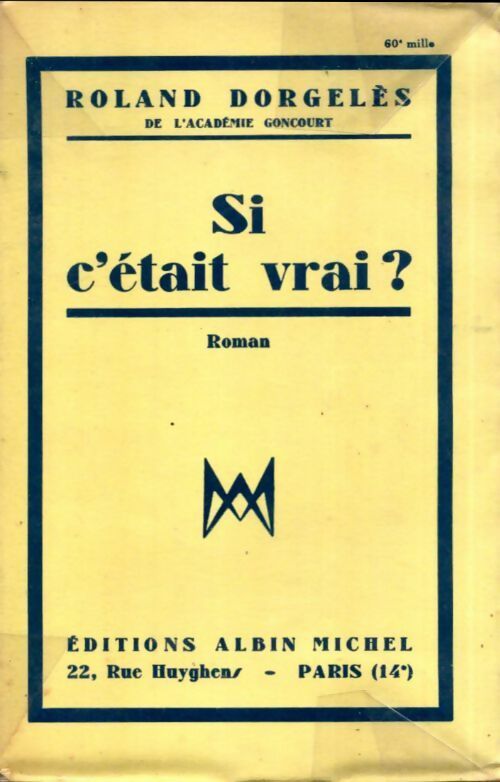 Livrenpoche : Si c'était vrai ? - Roland Dorgelès - Livre