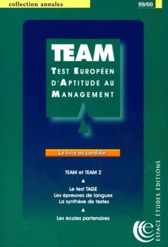 Livrenpoche : Team test européen d'aptitude au management 1999-2000 - Collectif - Livre