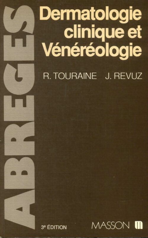 Livrenpoche : Dermatologie clinique et vénéréologie - Touraine - Livre