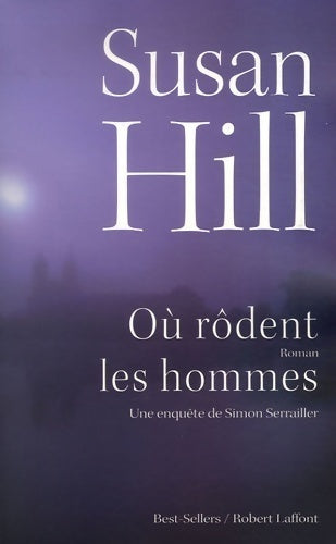 Où rodent les hommes - Susan Hill - Livre