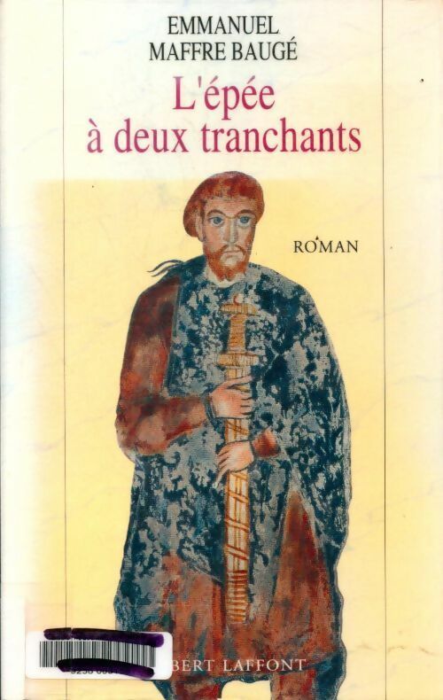 Livrenpoche : L'épée à deux tranchants - Emmanuel Maffre-Baugé - Livre