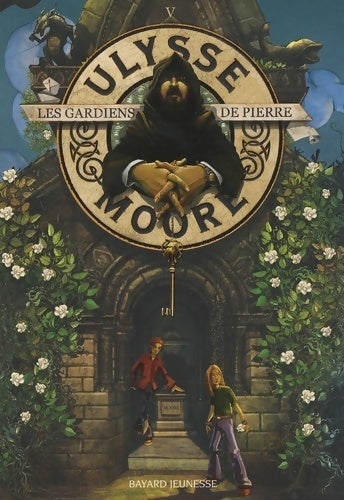Livrenpoche : Ulysse Moore Tome V : Les gardiens de pierre - Pierdomenico Baccalario - Livre
