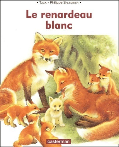 Livrenpoche : Le renardeau blanc - Tack - Livre