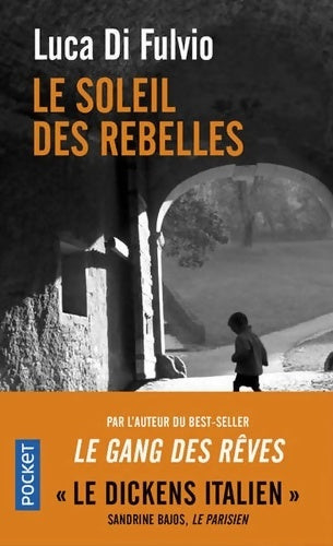Livrenpoche : Le soleil des rebelles - Luca Di Fulvio - Livre