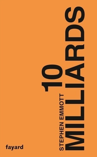 Livrenpoche : 10 milliards - Stephen Emmott - Livre