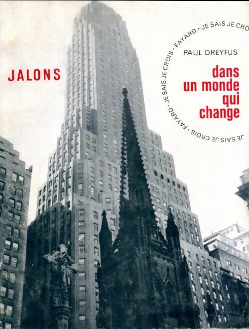 Dans un monde qui change - Paul Dreyfus -  Jalons - Livre
