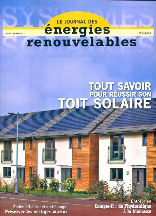 Livrenpoche : Systèmes solaires n°208 : Tout savoir pour réussir son toit solaire - Collectif - Livre