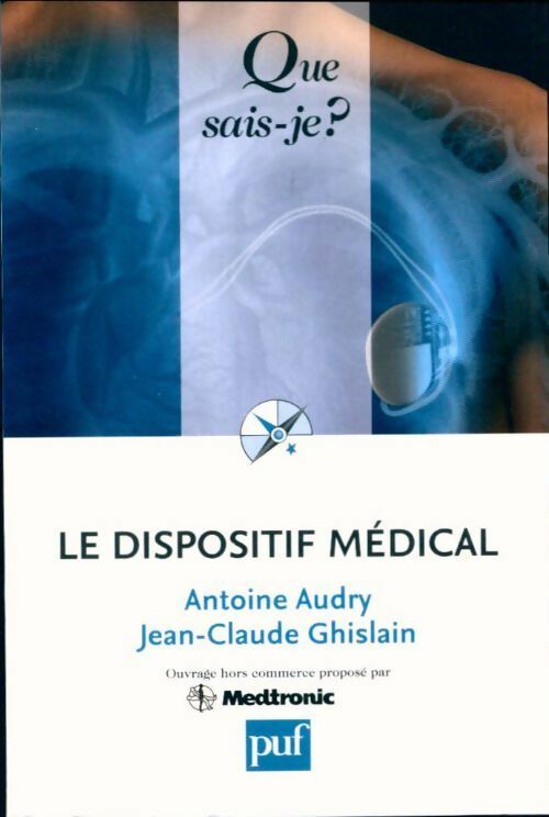 Livrenpoche : Le dispositif médical - Antoine Audry - Livre