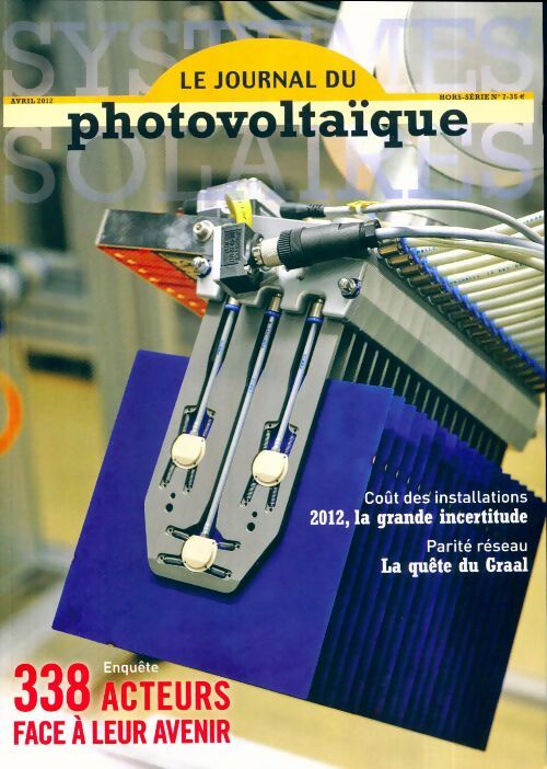 Livrenpoche : Systèmes solaires Hors-Série n°7 : 338 acteurs face à leur avenir - Collectif - Livre