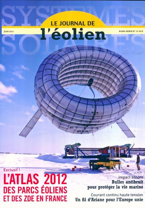 Livrenpoche : Systèmes solaires Hors-Série n°11 : L'atlas 2012 des parcs éoliens - Collectif - Livre