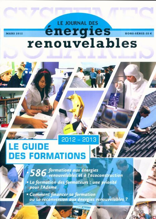 Livrenpoche : Systèmes solaires Hors-Série : Le guide des formations 2012-2013 - Collectif - Livre