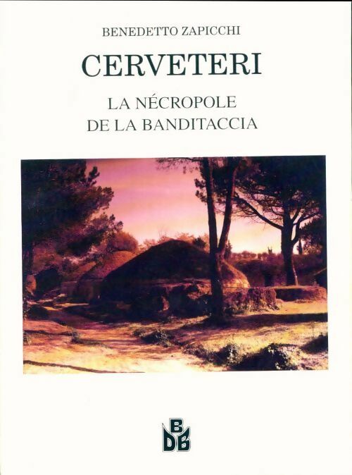 Livrenpoche : Cerveteri - Benedetto Zapicchi - Livre