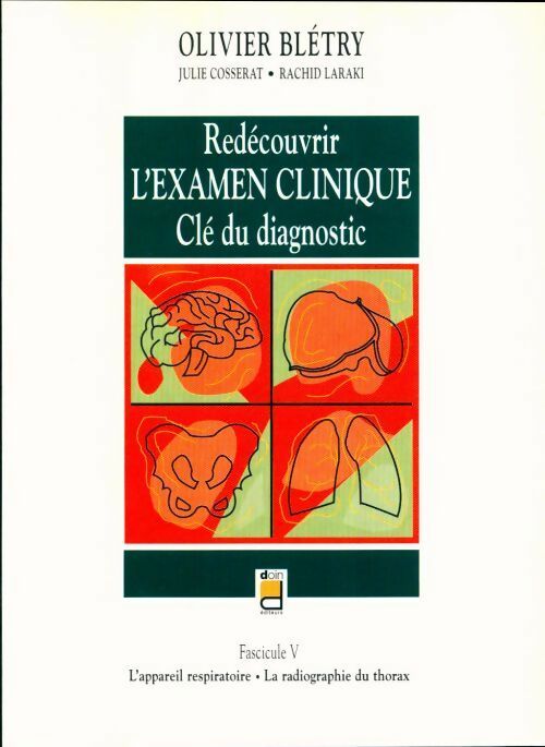 Livrenpoche : Redécouvrir l'examen clinique. Clé du diagnostic fascicule V - Collectif - Livre