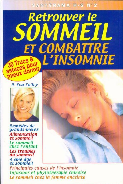 Livrenpoche : Santérama Hors série n°2 : Retrouver le sommeil et combattre l'insomnie - Collectif - Livre