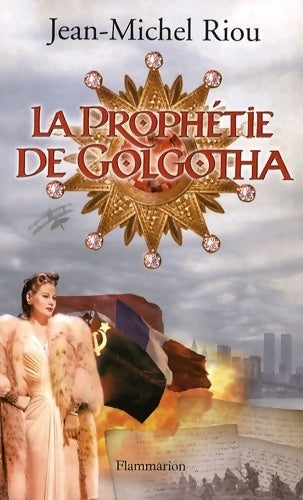 Livrenpoche : La prophétie de Golgotha - Jean-Michel Riou - Livre