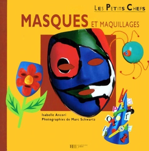 Livrenpoche : Masques et maquillages - Isabelle Ancori - Livre