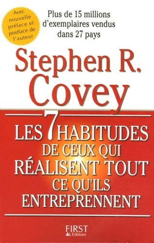 Les 7 habitudes de ceux qui réalisent tout ce qu'ils entreprennent - Stephen R. Covey - Livre