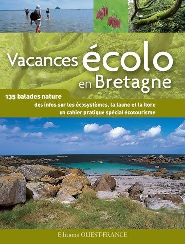 Livrenpoche : Vacances écolo en Bretagne. 135 balades nature - François De Beaulieu - Livre