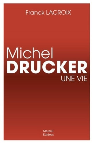 Livrenpoche : Michel Drucker, une vie - Franck Lacroix - Livre