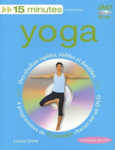Livrenpoche : Yoga. Des résultats rapides visibles et durables (dvd inclus) - Louise Grime - Livre