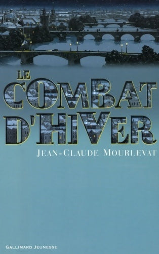 Livrenpoche : Le combat d'hiver - Jean-Claude Mourlevat - Livre