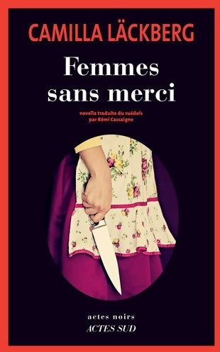Livrenpoche : Femmes sans merci - Camilla Läckberg - Livre