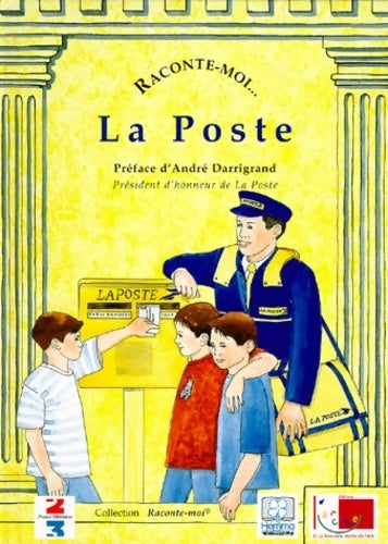 Livrenpoche : La poste - André Darrigaud, Emmanuelle Rivoire - Livre