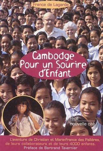 Livrenpoche : Cambodge pour un sourire d'enfant - France De Lagarde, France De Lagarde - Livre