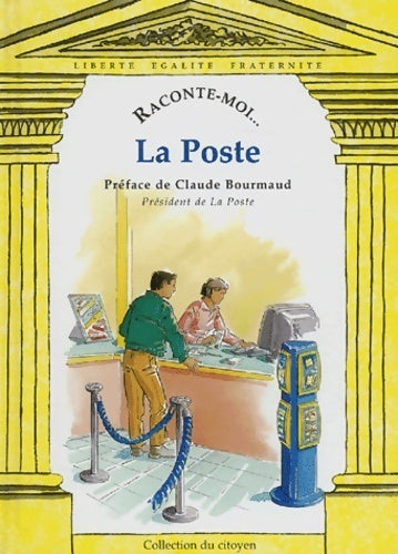Livrenpoche : La poste - André Darrigaud, Emmanuelle Rivoire - Livre