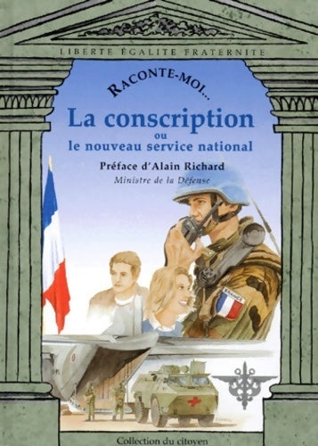 Livrenpoche : La conscription ou le nouveau service national - Collectif - Livre