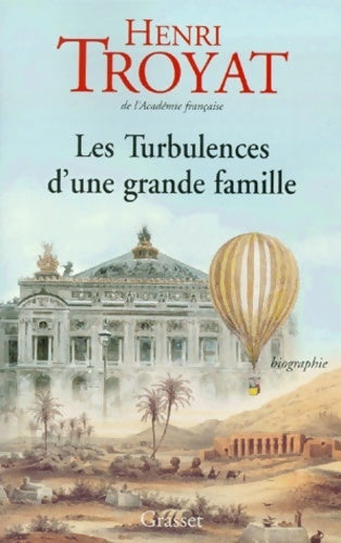 Livrenpoche : Les turbulences d'une grande famille - Henri Troyat - Livre