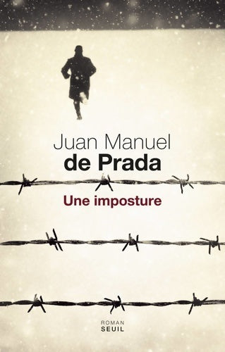 Livrenpoche : Une imposture - Juan Manuel De Prada - Livre