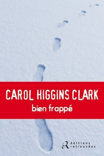 Livrenpoche : Bien frappé - Carol Higgins Clark - Livre