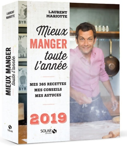 Livrenpoche : Mieux manger toute l'année 2019 - Laurent Mariotte - Livre